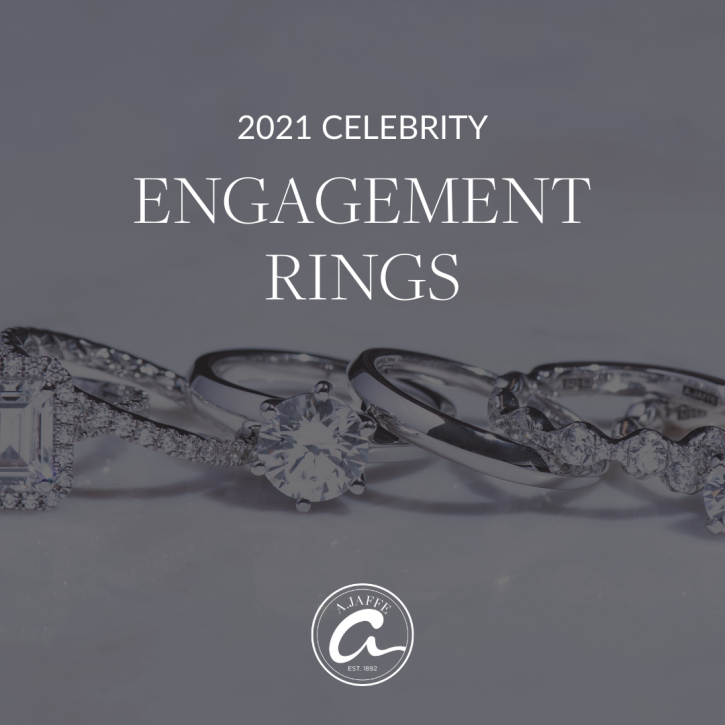 2021 Celebrity Engagement Rings